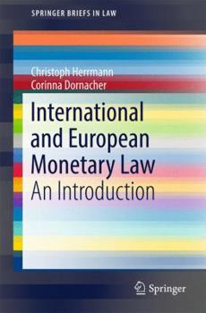 Paperback International and European Monetary Law: An Introduction Book