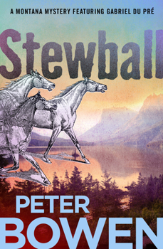 Stewball (Gabriel Du Pre) - Book #12 of the Gabriel Du Pre