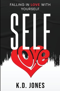 Paperback Self-Love: Falling In Love With Yourself Book