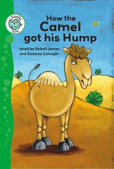 Paperback How the Camel Got His Hump Book
