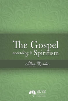 Paperback The Gospel According to Spiritism Book