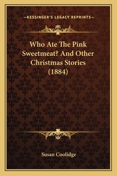 Who Ate the Pink Sweetmeat?