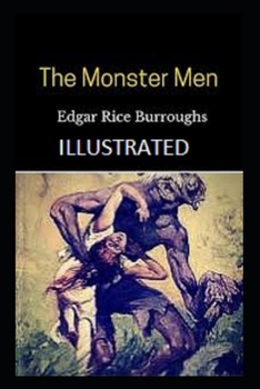 Paperback The Monster Men Illustrated Book