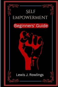 Paperback Self Empowerment: Bebinners' Guide Book