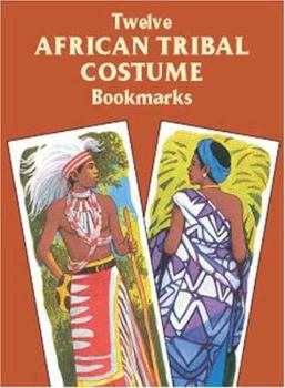 Paperback Twelve African Tribal Costume Bookmarks Book