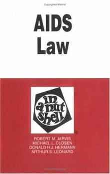 Paperback Jarvis, Closen, Hermann and Leonard's AIDS Law in a Nutshell, 2D Book
