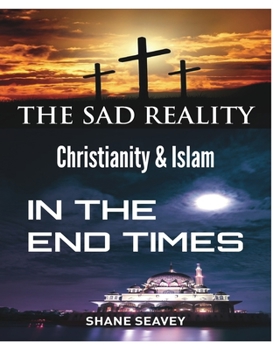 Paperback The Sad Reality - Christianity and Islam Book