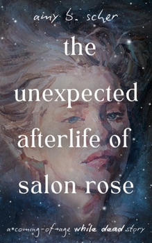 Paperback The Unexpected Afterlife of Salon Rose Book