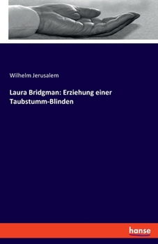 Paperback Laura Bridgman: Erziehung einer Taubstumm-Blinden [German] Book