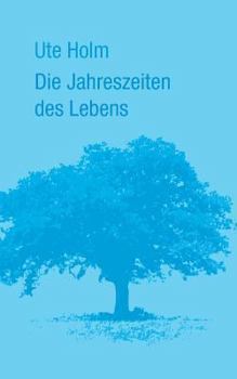 Paperback Die Jahreszeiten des Lebens [German] Book