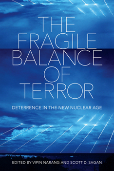 Hardcover The Fragile Balance of Terror: Deterrence in the New Nuclear Age Book