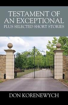 Paperback Testament of an Exceptional plus selected short stories Book