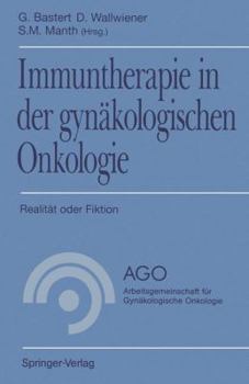 Paperback Immuntherapie in Der Gynäkologischen Onkologie: Realität Oder Fiktion [German] Book