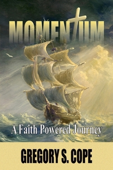 Paperback Momentum: A Faith Powered Journey Book