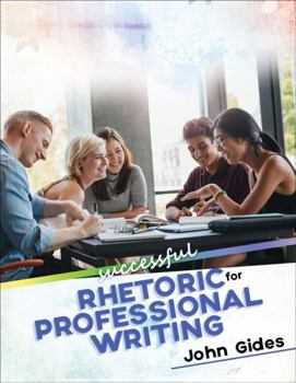 Paperback Successful Rhetoric for Professional Writing Book
