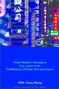 Hardcover Made in China: What Western Managers Can Learn from Trailblazing Chinese Entrepreneurs Book