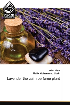 Paperback Lavender the calm perfume plant Book