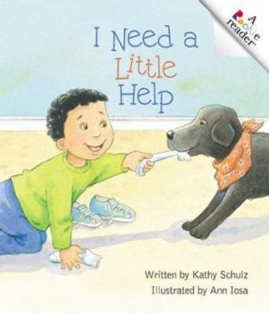 I Need a Little Help (Rookie Readers) - Book  of the Rookie Readers