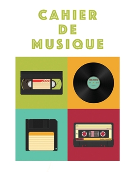 Cahier De Musique: Musiciens Composition Livre Instrument Manuscrit Personnel Papier Piano Guitare Standard 13 portées Grand Carnet / Journal Cadeau ... souple, Finition mate. (French Edition)