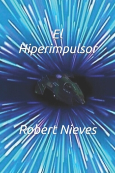 Paperback El Hiperimpulsor [Spanish] Book