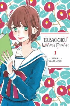 Paperback Tsubaki-Chou Lonely Planet, Vol. 1 Book