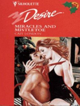 Mass Market Paperback Silhouette Desire #968: Miracles and Mistletoe Book