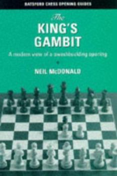 Paperback The King's Gambit: A Modern View of a Swashbuckling Opening Book