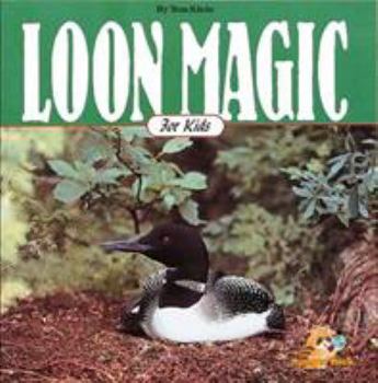 Paperback Loon Magic for Kids Book