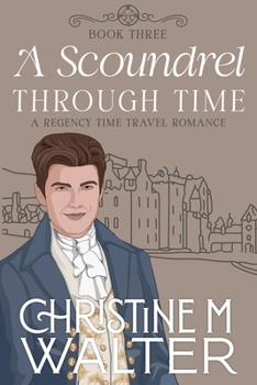 Paperback A Scoundrel Through Time Book