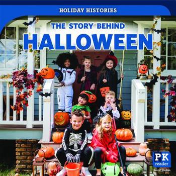 Paperback The Story Behind Halloween Book