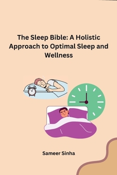 Paperback The Sleep Bible: A Holistic Approach to Optimal Sleep and Wellness [Hindi] Book