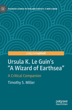 Hardcover Ursula K. Le Guin's a Wizard of Earthsea: A Critical Companion Book
