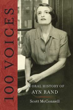 Paperback 100 Voices: An Oral History of Ayn Rand Book