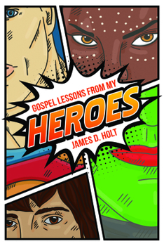 Paperback Gospel Lessons from My Heroes Book