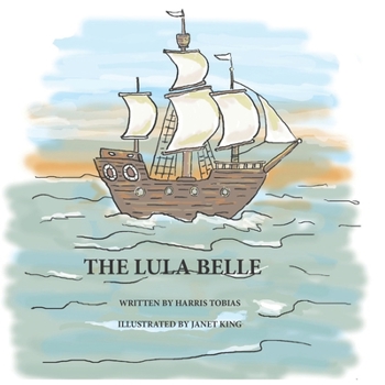 Paperback Lula Belle: An adventure on the high seas Book