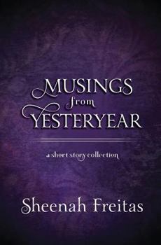 Paperback Musings from Yesteryear: A short story antholgoy Book