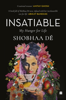 Paperback Insatiable: My Hunger for Life Book