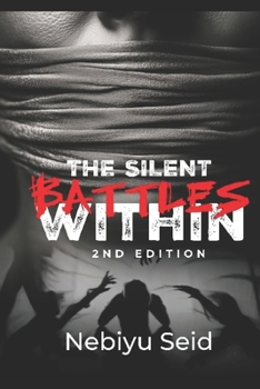 Paperback The Silent Battles Within Book