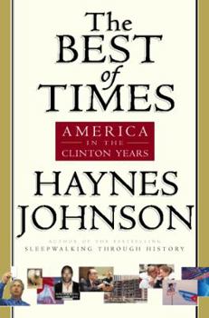 Hardcover The Best of Times: America in the Age of Clinton Book