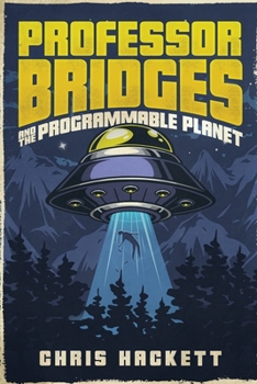 Paperback Professor Bridges and the Programmable Planet Book