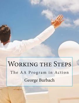 Paperback Working the Steps: The AA Program in Action Book