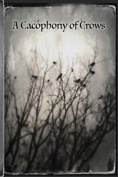Paperback Cacophony Of Crows Book