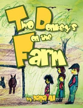 Paperback Two Donkey's on the Farm Book