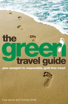 Paperback The Green Travel Guide. Paul Jenner and Christine Smith Book