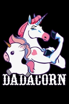 Dadacorn: Unicorn Journal Notebook/Diary Gift for Daddy