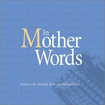 Paperback In Mother Words Book