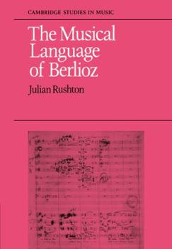 Paperback The Musical Language of Berlioz Book