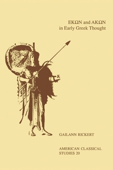 Paperback Hekon and Akon in Early Greek Thought Book