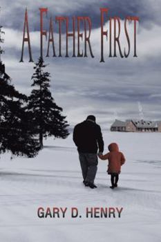 Hardcover A Father First Book