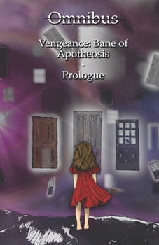 Paperback Omnibus: Vengeance: Bane of Apotheosis Prologue Book
